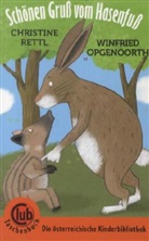 Opgenoorth, Rett, Christine Rettl, Winfried Opgenoorth - Schönen Gruß vom Hasenfuß