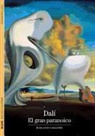 Jean-Louis Gaillemin - Dalí : el gran paranoico