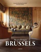 Are, Fiammetta d' Arenberg Frescobaldi, Fiammetta D&amp;apos Arenberg Frescobaldi, ARENBERG FRESCOBALDI FIAMMETTA D, Fiametta D. Frescobaldi, JEAN- GABRIEL... - THE ART OF LIVING IN BRUSSELS