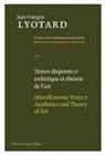 Jean-Francois Lyotard, Herman Parret - Textes dispersés. Vol. 1. Esthétique et théorie de l'art. Aesthetics and theory of art. Miscellaneous texts. Vol. 1. ...