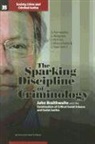 Stephan Parmentier, Stephan (EDT)/ Walgrave Parmentier, Ivo Aertsen, Stephan Parmentier, Lode Walgrave - The Sparking Discipline of Criminology