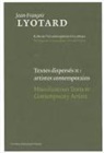 Jean-François Lyotard, Jean-Francois Lyotard, Herman Parret - Textes dispersés. Vol. 2. Artistes contemporains. Contemporary artists. Miscellaneous texts. Vol. 2. Artistes contemp...