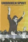 Tosef Mendelevich, Yosef Mendelevich, Yosef Mendelevitz - Unbroken Spirit