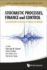 Dilip Madan Et Al Samuel N Cohen, Samuel N Cohen, Samuel N. Cohen, Dilip Madan, Dilip B Madan, Dilip B. Madan... - STOCHASTIC PROCESSES, FINANCE & CONTROL