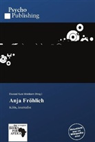 Elwood Kuni Waldorm - Anja Fröhlich