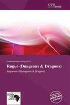 Ferdinand Maria Quincy, Ferdinand M. Quincy - Rogue (Dungeons & Dragons)