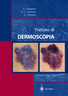 Giulio Ferranti, Saturnino Gasparini, Gian Giovene, Gian Luigi Giovene - Trattato di Dermoscopia