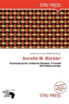 Jamey Franciscus Modestus - Annette M. Böckler