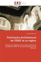 Soumaya Agoussine, Agoussine-s - Patrimoine architectural de