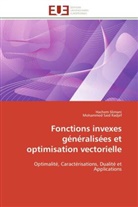 Mohammed Said Radjef, Hache Slimani, Hachem Slimani - Fonctions invexes generalisees et
