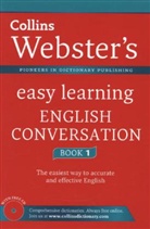 Collins Dictionaries, Elizabeth Walter, Kate Woodford - Webster's Easy Learning: Conversation Book 1