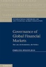 Emilios Avgouleas, Emilios (Professor of International Ban Avgouleas, Avgouleas Emilios - Governance of Global Financial Markets