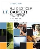 Matthew Moran - Building Your I.T. Career