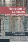 Barbara Dancygier, Barbara Dancygier, Barbara (University of British Columbia Dancygier, Dancygier Barbara, Eve Sweetser, Eve (University of California Sweetser... - Viewpoint in Language