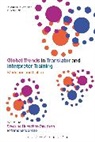 Michal Borodo, Severine Hubscher-Davidson, Severine (EDT)/ Borodo Hubscher-davidson, Michal Borodo, S. Hubscher-Davidson, Severine Hubscher-Davidson... - Global Trends in Translator and Interpreter Training