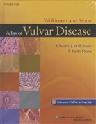 S. Jean Emans, Edward Wilkinson, Edward J. Wilkinson - Wilkinson and Stone Atlas of Vulvar Disease