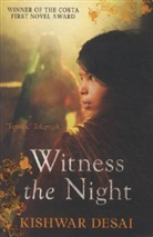 Kishwar Desai - Witness the Night