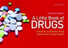 Vanessa Rogers - A Little Book of Drugs