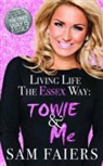 Sam Faiers - Living Life the Essex Way