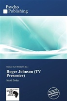 Elwood Kuni Waldorm - Roger Johnson (TV Presenter)
