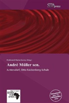 Ferdinand Maria Quincy, Ferdinand M. Quincy - André Müller sen.