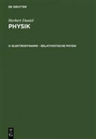 Herbert Daniel - Physik - II: Elektrodynamik - relativistische Physik
