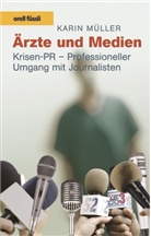 Karin Müller - Ärzte und Medien