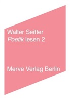 Walter Seitter - Poetik lesen 2