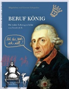 Schupeliu, Schupelius, Gunna Schupelius, Gunnar Schupelius, Magdalena Schupelius, Beate Bittner - Beruf König