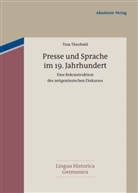 Tina Theobald - Presse und Sprache im 19. Jahrhundert
