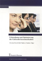 Ursul Hirschfeld, Ursula Hirschfeld, NEUBER, Neuber, Baldur Neuber - Erforschung und Optimierung der Callcenterkommunikation