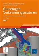 Günter Merker, Christia Schwarz, Rüd Teichmann, Merke, Günter P. Merker, Schwar... - Grundlagen Verbrennungsmotoren