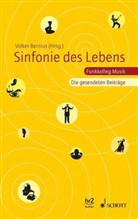 BEN ALBER, ANNEGRET BOEHME, MISCHA EHRHARDT, Niels Kaiser, ULRIKE KOEPPCHEN, Regina Oehler... - Sinfonie des Lebens, Die gesendeten Beiträge
