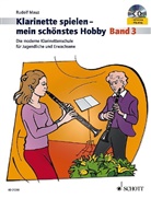 Rudolf Mauz - Klarinette spielen - mein schönstes Hobby, m. Audio-CD. Bd.3