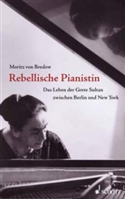 Moritz von Bredow - Rebellische Pianistin
