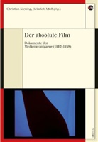 Heinrich Adolf, Christian Kiening - Der absolute Film