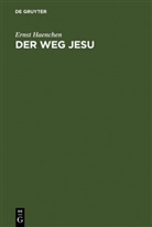 Ernst Haenchen - Der Weg Jesu