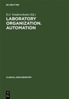 J Vonderschmitt, D J Vonderschmitt, D. J. Vonderschmitt - Clinical Biochemistry - 4: Laboratory Organization, Automation