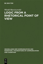 Witold Marciszewski - Logic from a Rhetorical Point of View