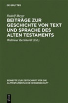 Rudolf Meyer, Waltrau Bernhardt, Waltraut Bernhardt - Beiträge zur Geschichte von Text und Sprache des Alten Testaments