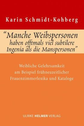 Karin Schmidt-Kohberg, Ulla Wischermann - Frauenbewegungen und Öffentlichkeiten um 1900 Netzwerke, Gegenöffentlichkeiten, Protestinszenierungen. Habil.-Schr.