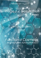 Hendrik von Asgard, Hendrik Hannes - Functional Cosmetic