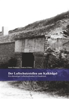 Haubroc, Hauk Haubrock, Hauke Haubrock, O'Brien, Andreas O'Brien - Der Luftschutzstollen am Kalkhügel