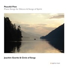 Circle of Songs, Joachim Goerke - Peaceful Flow, Audio-CD (Hörbuch)