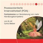 Sylvia Bieber - Prozessorientierte Innenweltarbeit (POIA), Audio-CD (Audiolibro)