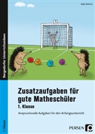 Ralph Birkholz - Zusatzaufgaben für gute Matheschüler 1. Klasse