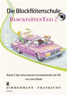 Jan Utbult - Die Blockflötenschule BlockflötenTaxi, m. Audio-CD. Bd.2