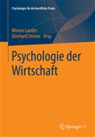 Lande, Miria Landes, Miriam Landes, Steine, Steiner, Steiner... - Psychologie der Wirtschaft