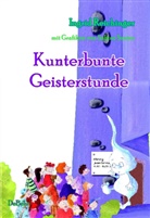 Ingrid Reichinger, Sabine Sauter - Kunterbunte Geisterstunde