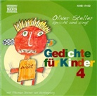 VARIOUS, Oliver Steller - Gedichte für Kinder. Tl.4, 1 Audio-CD (Audio book)